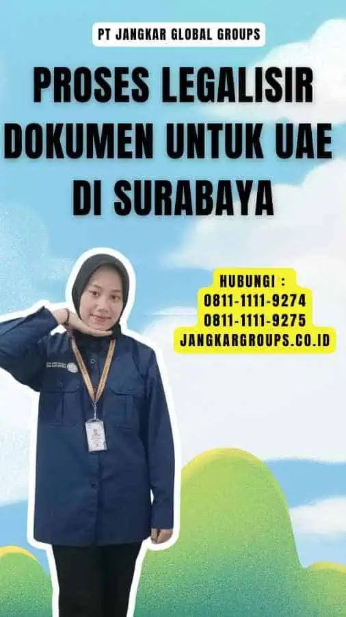 Proses Legalisir Dokumen untuk UAE di Surabaya