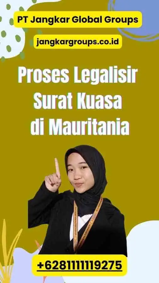 Proses Legalisir Surat Kuasa di Mauritania