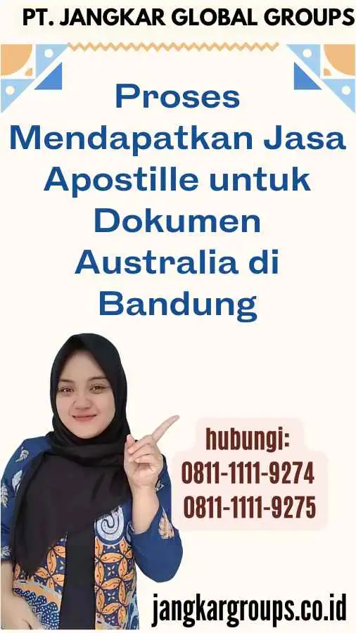 Proses Mendapatkan Jasa Apostille untuk Dokumen Australia di Bandung