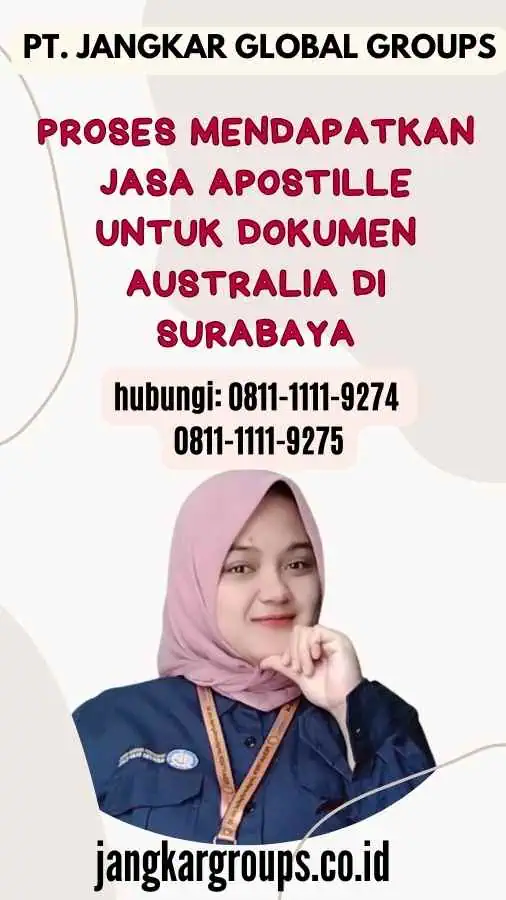 Proses Mendapatkan Jasa Apostille untuk Dokumen Australia di Surabaya