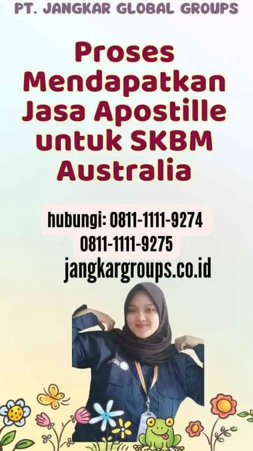 Proses Mendapatkan Jasa Apostille untuk SKBM Australia