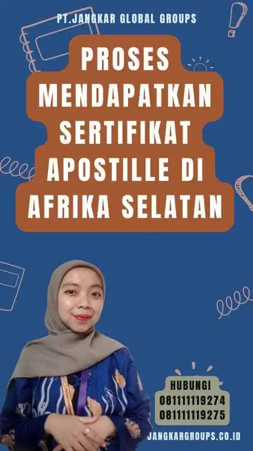 Proses Mendapatkan Sertifikat Apostille di Afrika Selatan