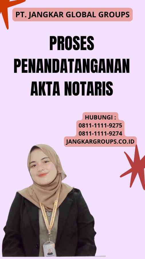 Proses Penandatanganan Akta Notaris