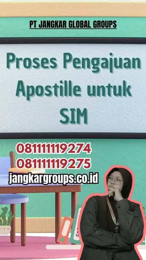 Proses Pengajuan Apostille untuk SIM