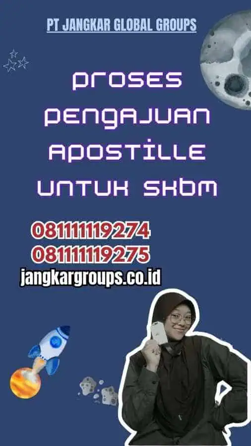 Proses Pengajuan Apostille untuk SKBM