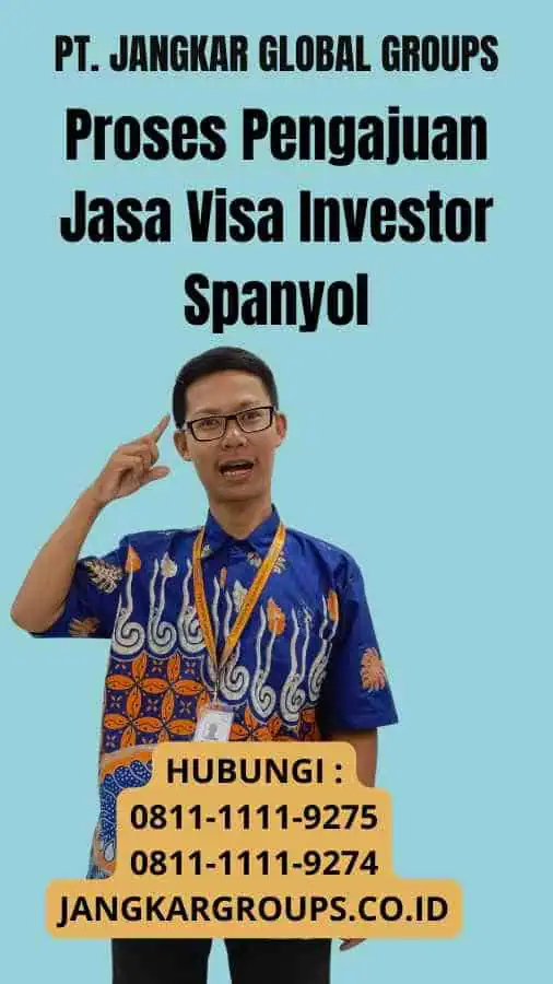 Proses Pengajuan Jasa Visa Investor Spanyol