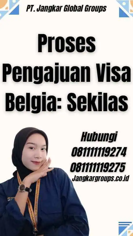 Proses Pengajuan Visa Belgia: Sekilas