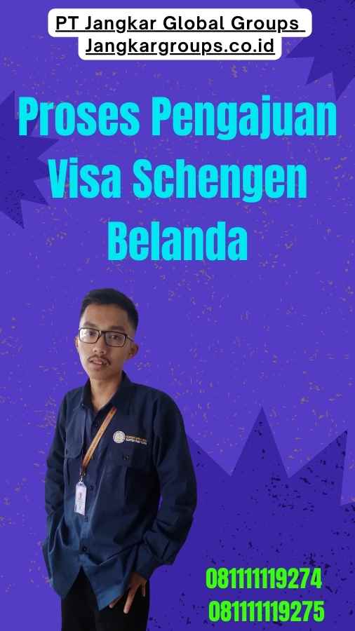 Proses Pengajuan Visa Schengen Belanda