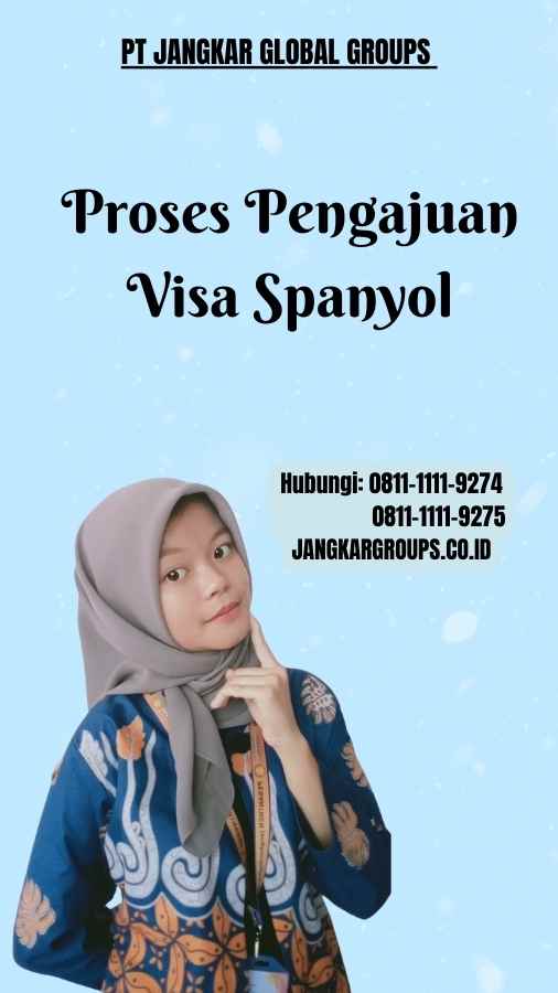 Proses Pengajuan Visa Spanyol