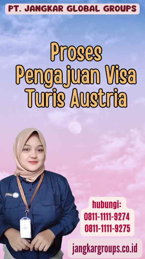 Proses Pengajuan Visa Turis Austria