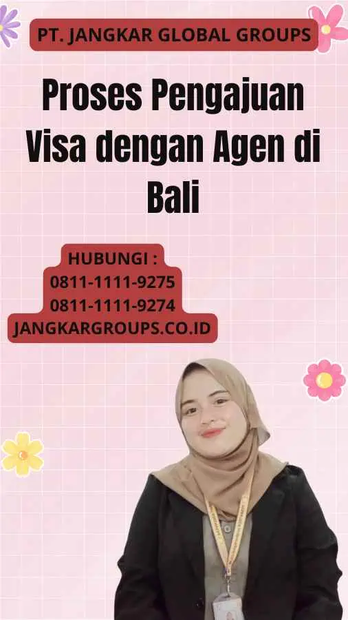 Proses Pengajuan Visa dengan Agen di Bali