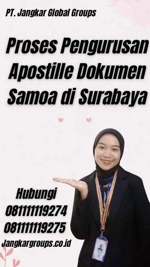 Proses Pengurusan Apostille Dokumen Samoa di Surabaya