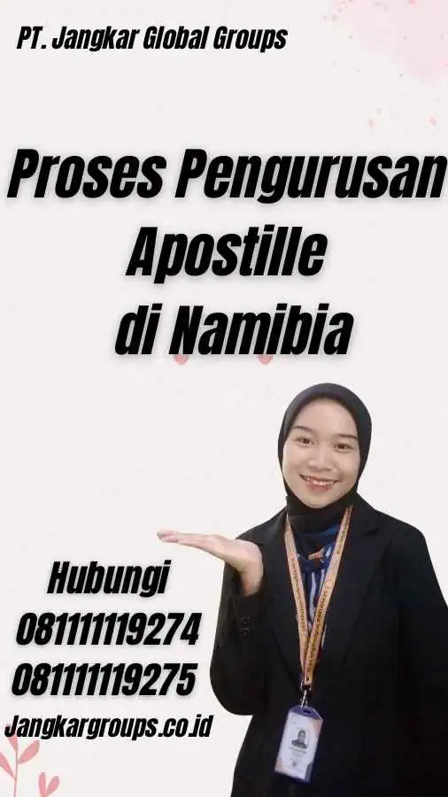 Proses Pengurusan Apostille di Namibia