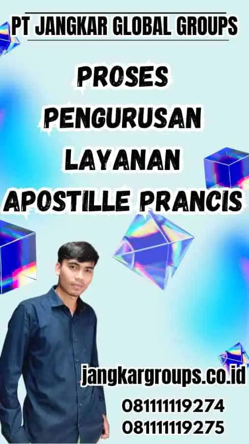 Proses Pengurusan Layanan Apostille Prancis