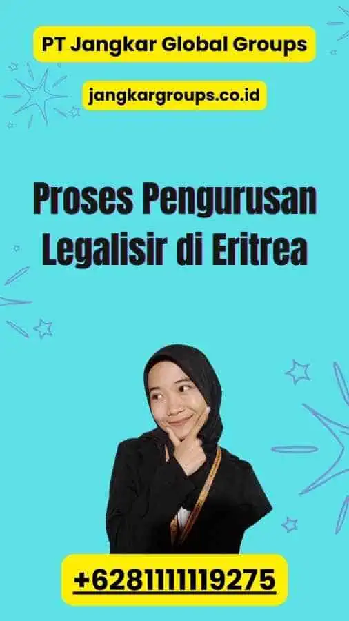 Proses Pengurusan Legalisir di Eritrea