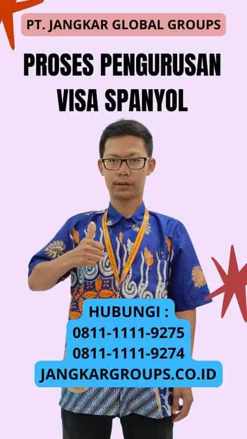 Proses Pengurusan Visa Spanyol