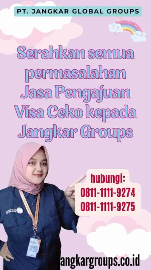 Serahkan semua permasalahan Jasa Pengajuan Visa Ceko kepada Jangkar Groups