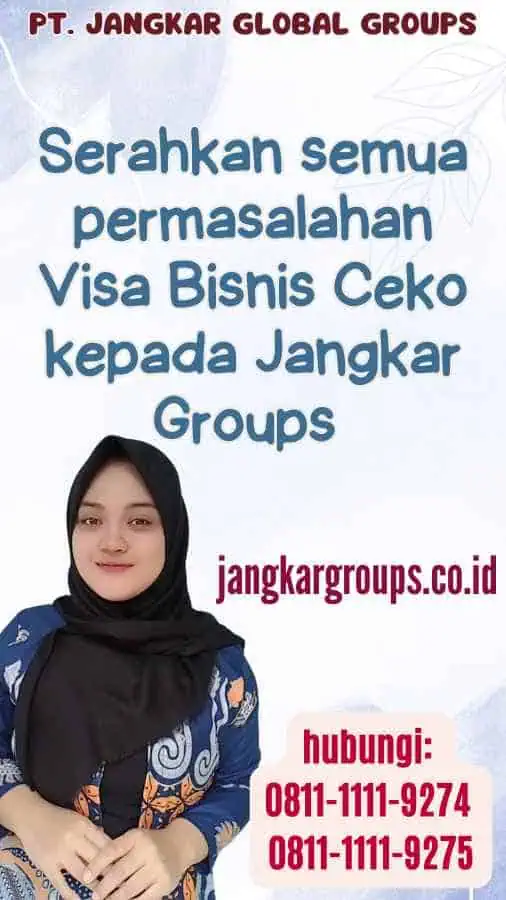 Serahkan semua permasalahan Visa Bisnis Ceko kepada Jangkar Groups