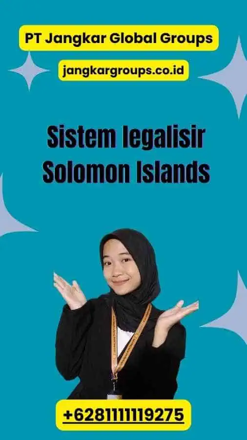 Sistem legalisir Solomon Islands