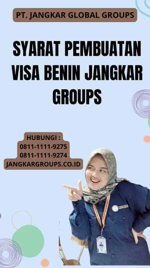 Syarat Pembuatan Visa Benin Jangkar Groups