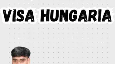 Syarat Pembuatan Visa Hungaria