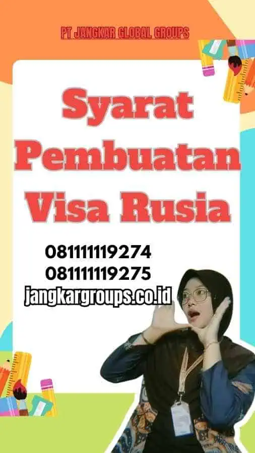 Syarat Pembuatan Visa Rusia