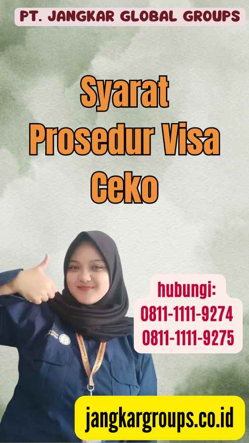 Syarat Prosedur Visa Ceko