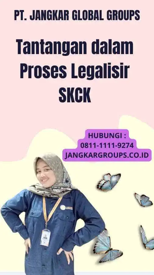 Tantangan dalam Proses Legalisir SKCK