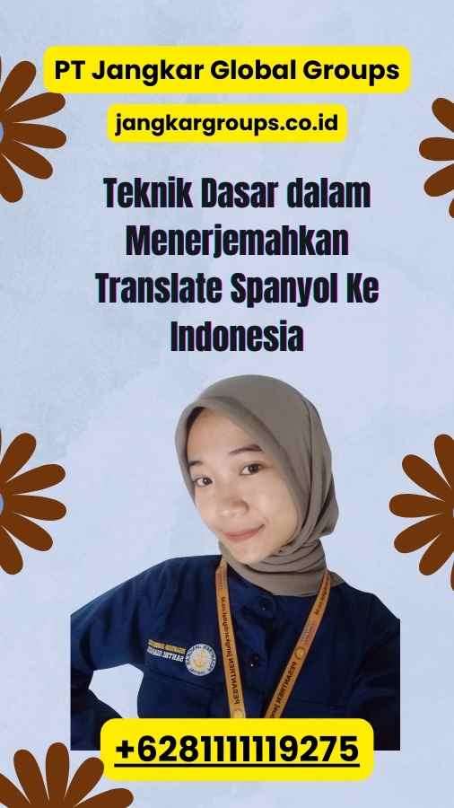 Teknik Dasar dalam Menerjemahkan Translate Spanyol Ke Indonesia