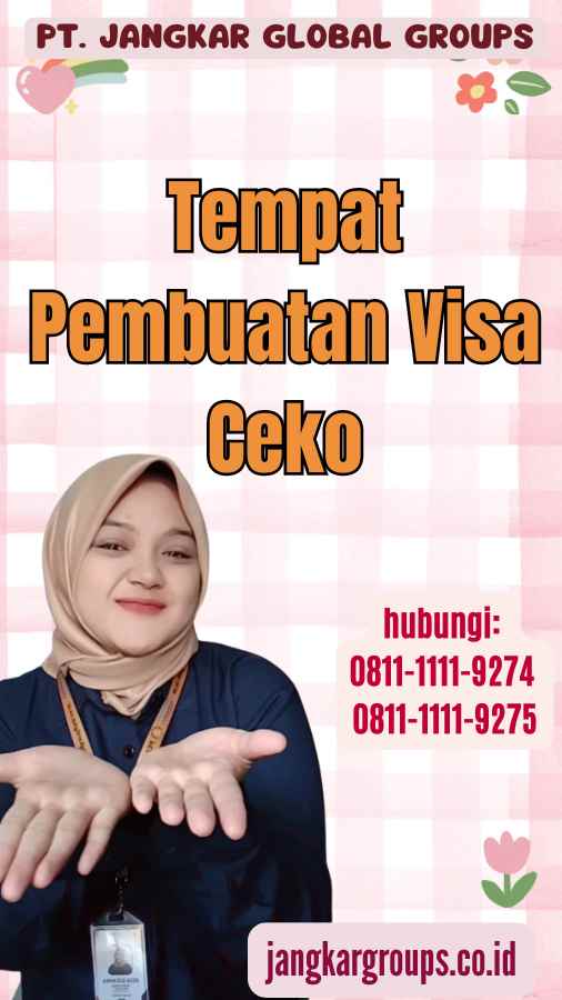 Tempat Pembuatan Visa Ceko