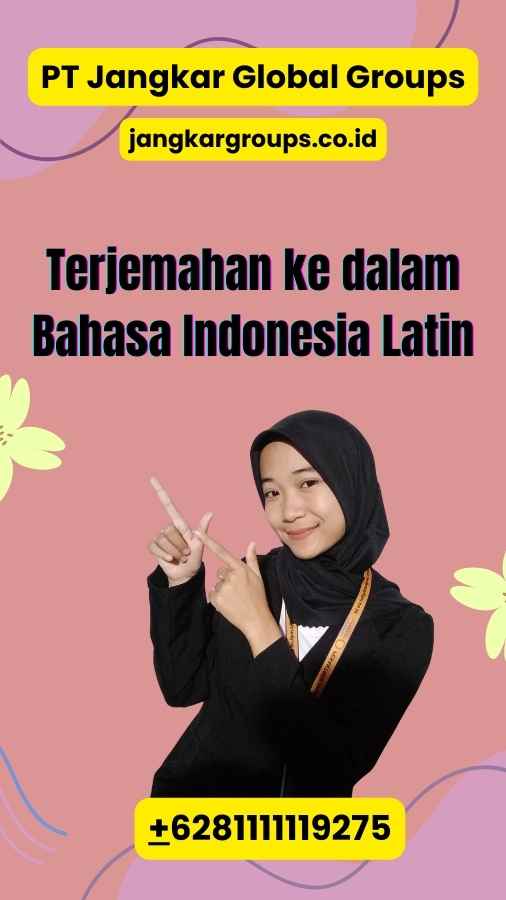 Terjemahan ke dalam Bahasa Indonesia Latin