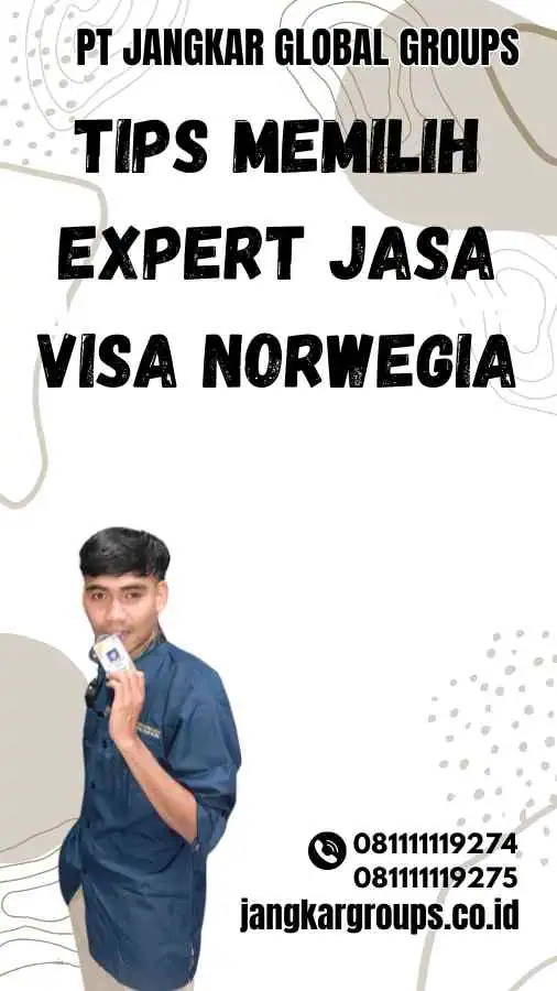 Tips Memilih Expert Jasa Visa Norwegia