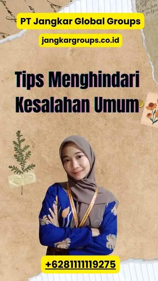 Tips Menghindari Kesalahan Umum - Visa Bangladesh Tanpa Ribet