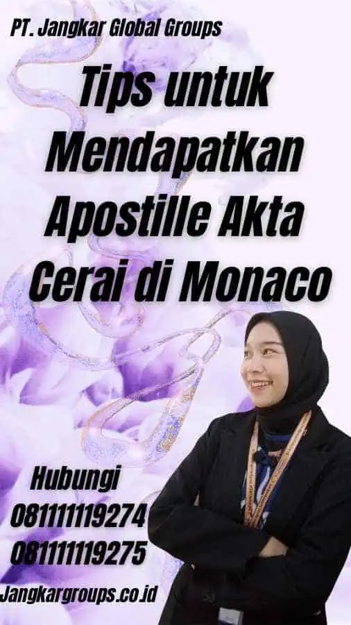 Tips untuk Mendapatkan Apostille Akta Cerai di Monaco