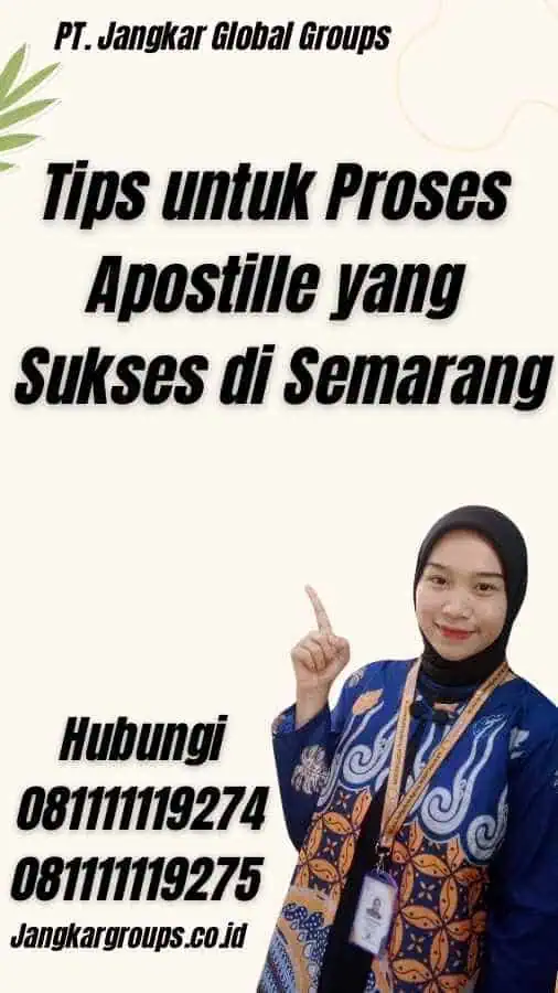 Tips untuk Proses Apostille yang Sukses di Semarang