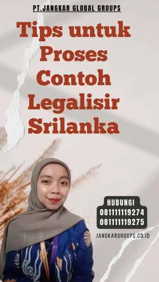 Tips untuk Proses Contoh Legalisir Srilanka