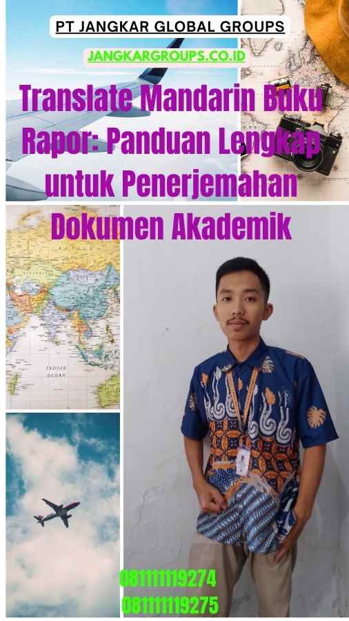 Translate Mandarin Buku Rapor Panduan Lengkap untuk Penerjemahan Dokumen Akademik