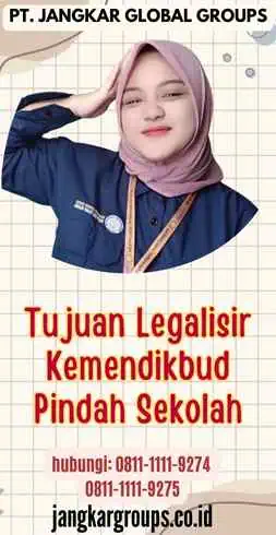 Tujuan Legalisir Kemendikbud Pindah Sekolah