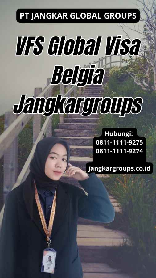 VFS Global Visa Belgia Jangkargroups