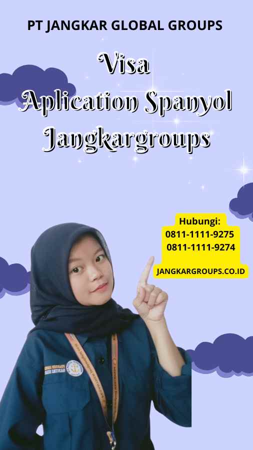 Visa Aplication Spanyol Jangkargroups