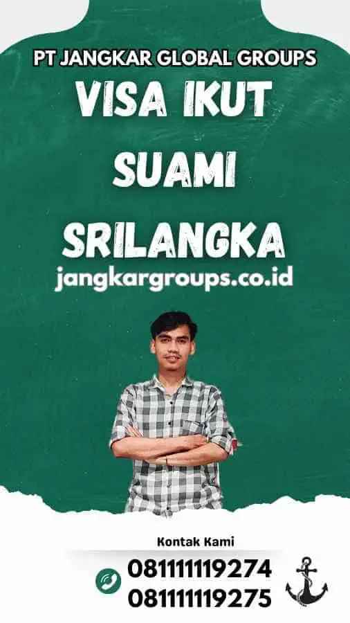 Visa Ikut Suami Srilangka