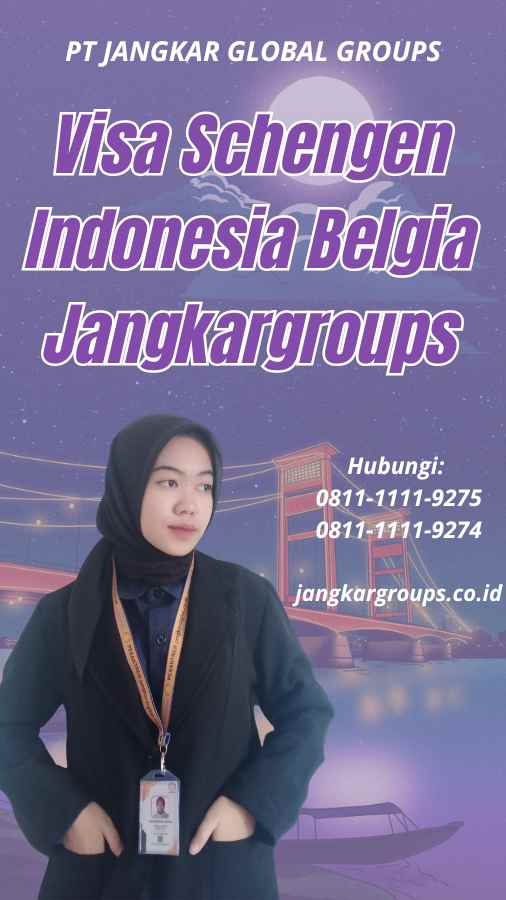 Visa Schengen Indonesia Belgia Jangkargroups