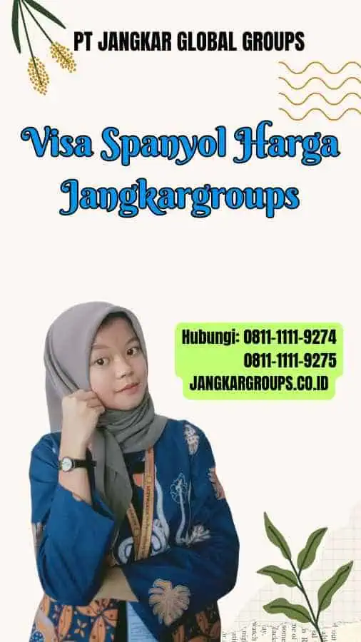 Visa Spanyol Harga Jangkargroups