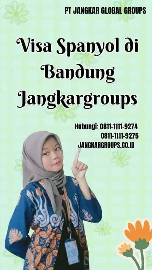 Visa Spanyol di Bandung Jangkargroups