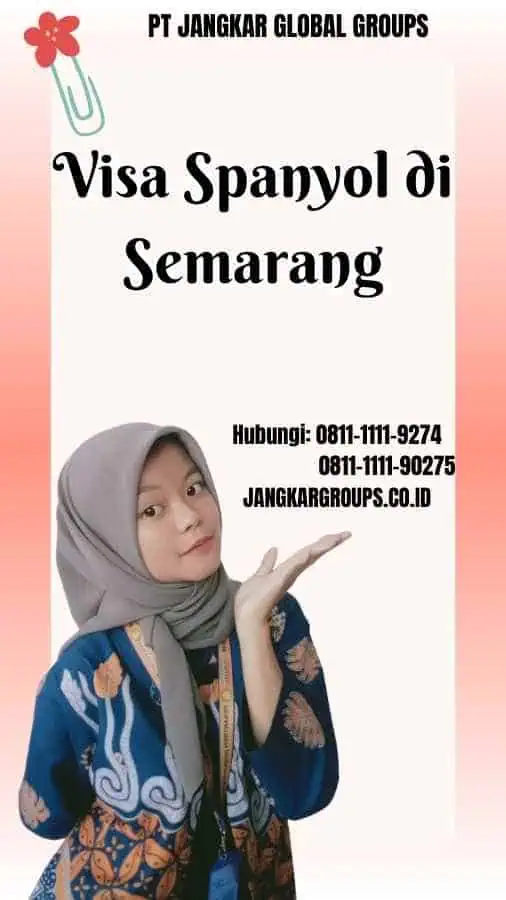 Visa Spanyol di Semarang