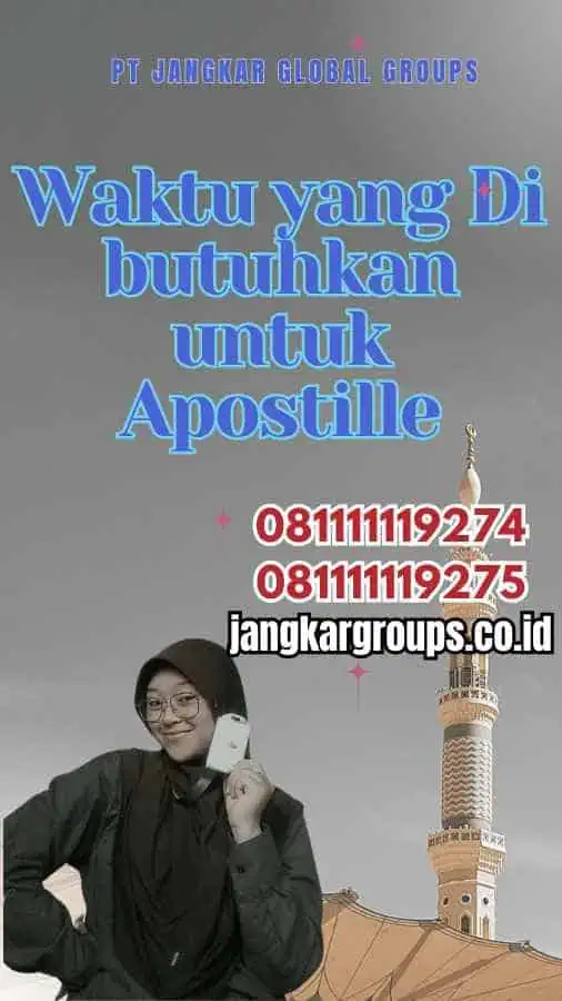 Waktu yang Di butuhkan untuk Apostille