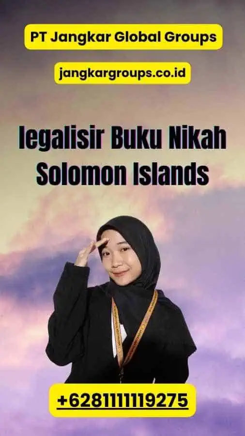 legalisir Buku Nikah Solomon Islands