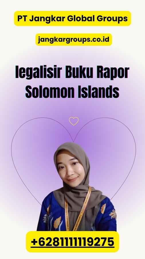 legalisir Buku Rapor Solomon Islands