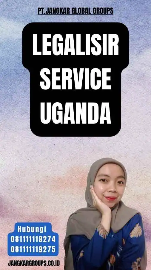 legalisir Service Uganda