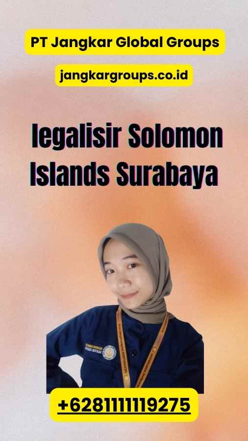  legalisir Solomon Islands Surabaya